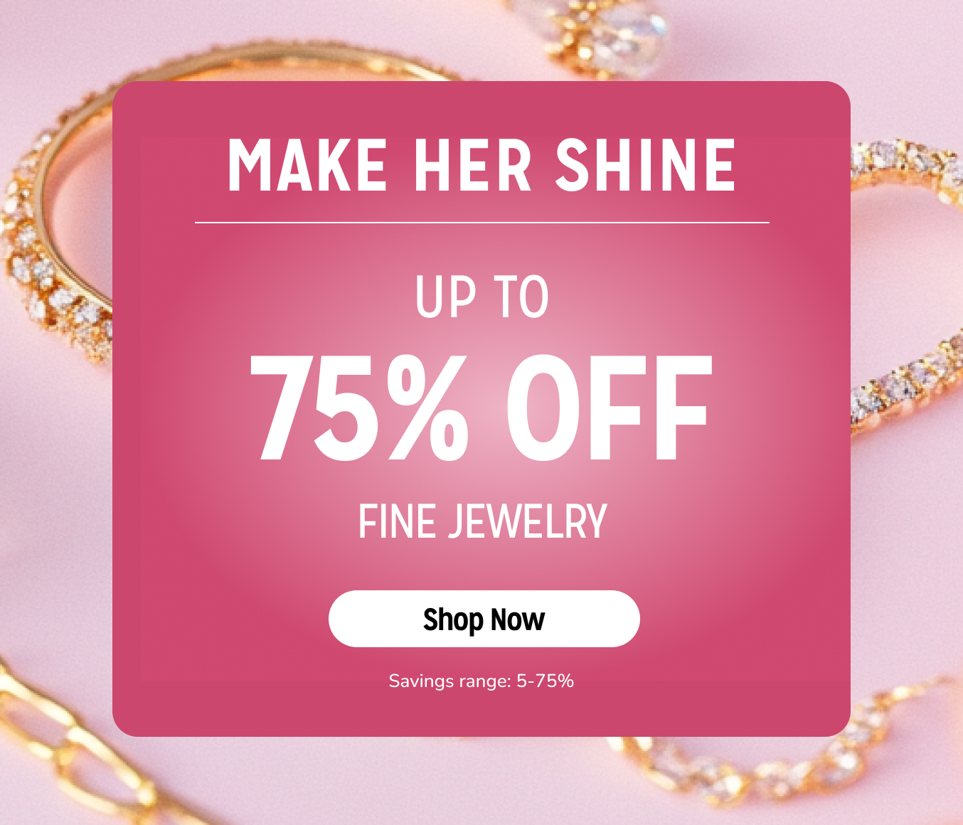 Up to 75% off fine jewelry